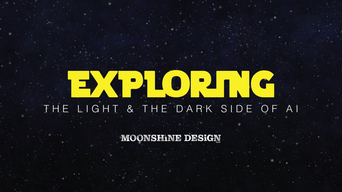 Exploring the Light & Dark Side of AI - Moonshine Design